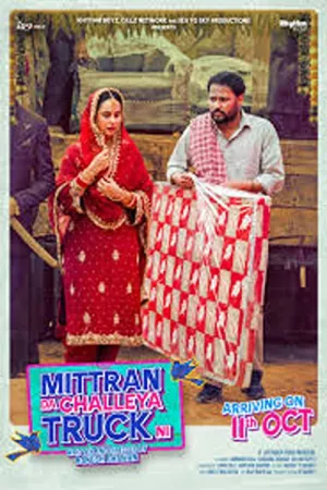 Mittran Da Challeya Truck Ni 2024 Poster